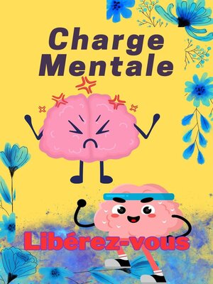 cover image of Charge Mentale Libérez-vous